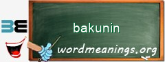 WordMeaning blackboard for bakunin